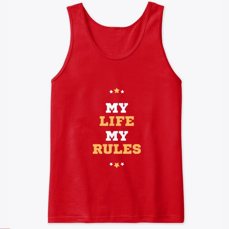 My life my rule tees